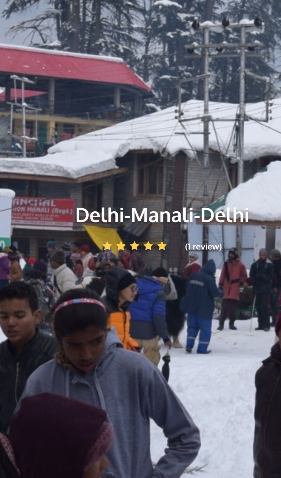Manali Package 4 days pickup from Manali