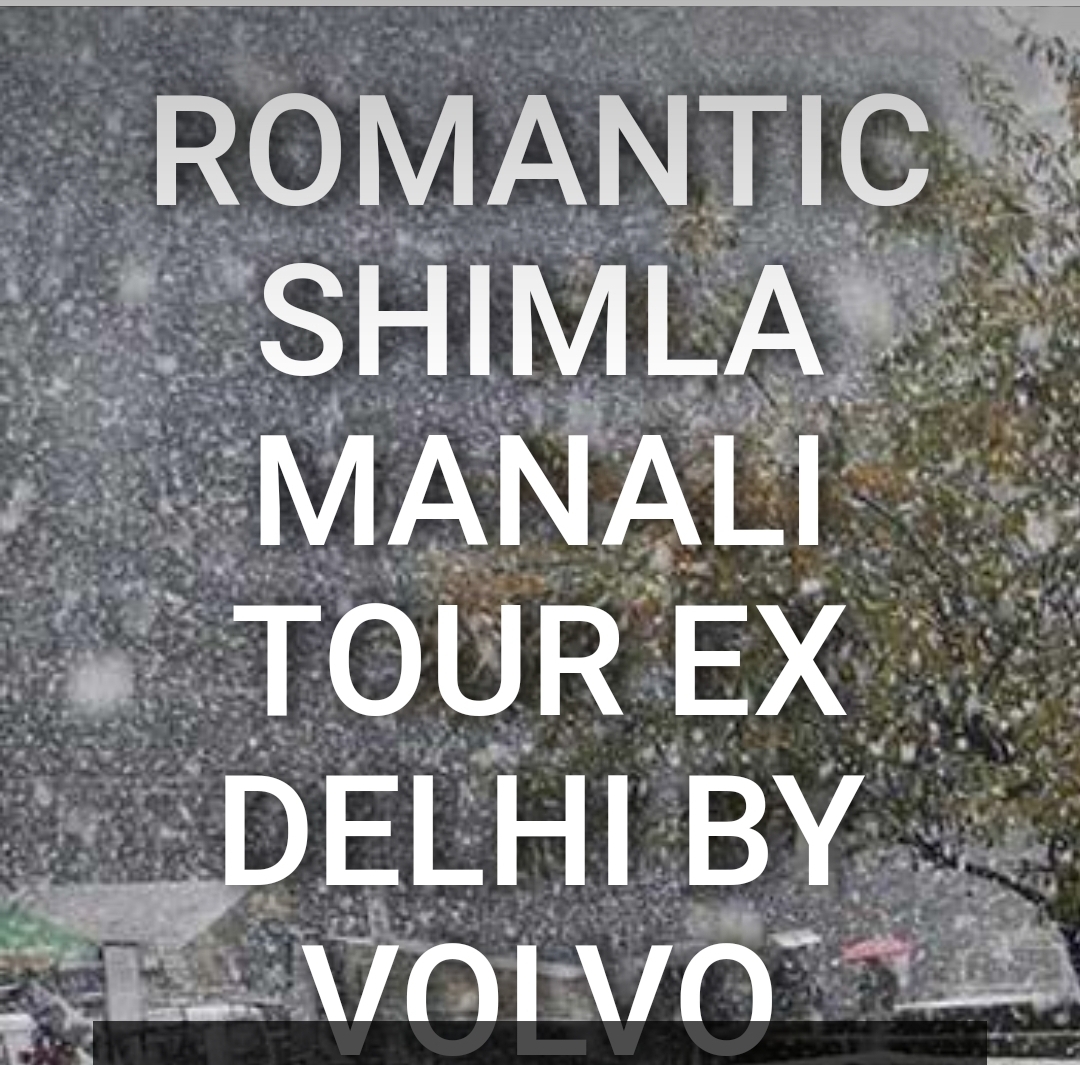 SHIMLA AND MANALI Group Friends Tour