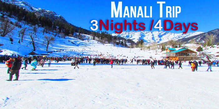 Exotic Manali Tour  3 Night and 4 days