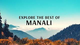 Exotic Manali Tour  3 Night and 4 days